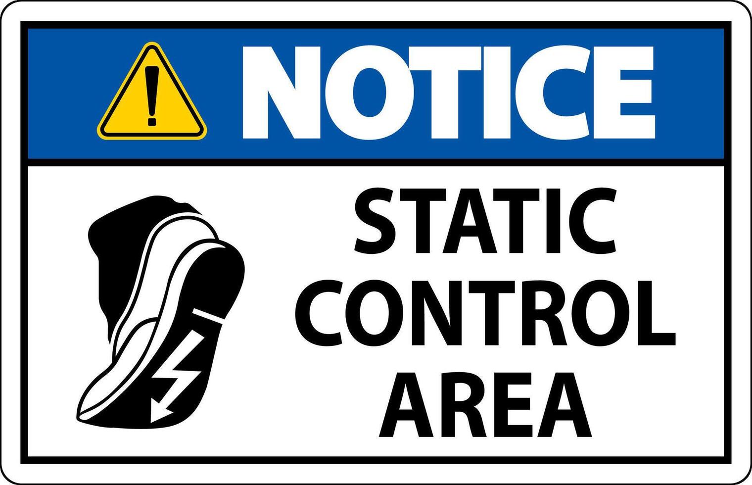 Notice Sign Static Control Area vector