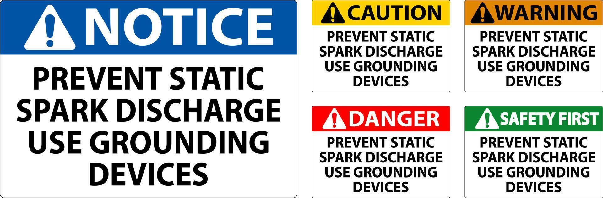 Caution Sign Prevent Static Spark Discharge Use Grounding Devices vector