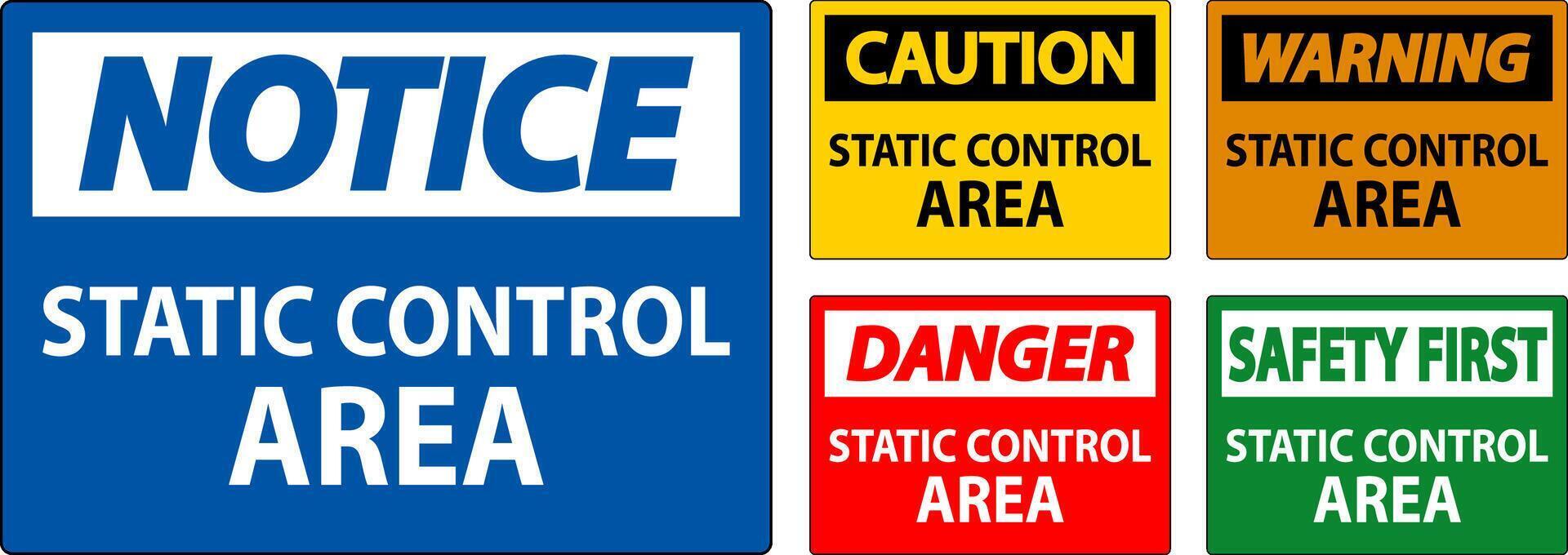 Caution Sign Static Control Area vector