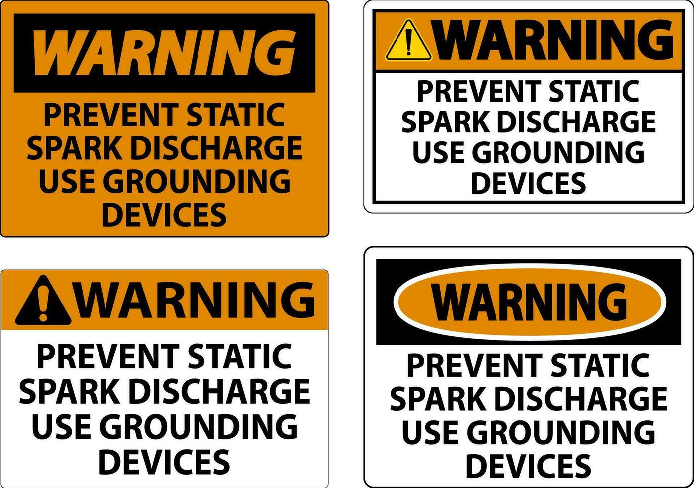 Warning Sign Prevent Static Spark Discharge Use Grounding Devices vector