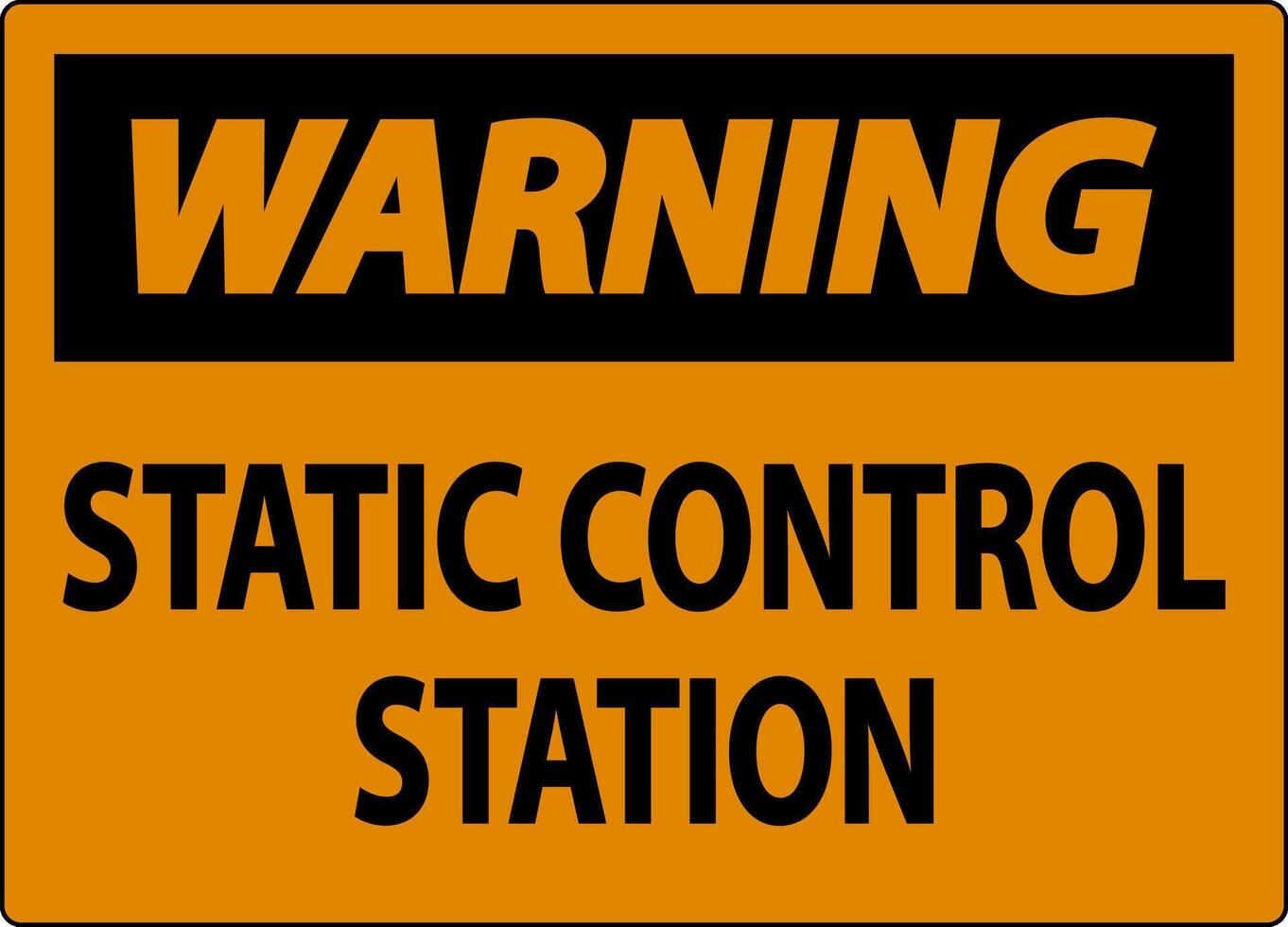 Warning Sign Static Control Station vector