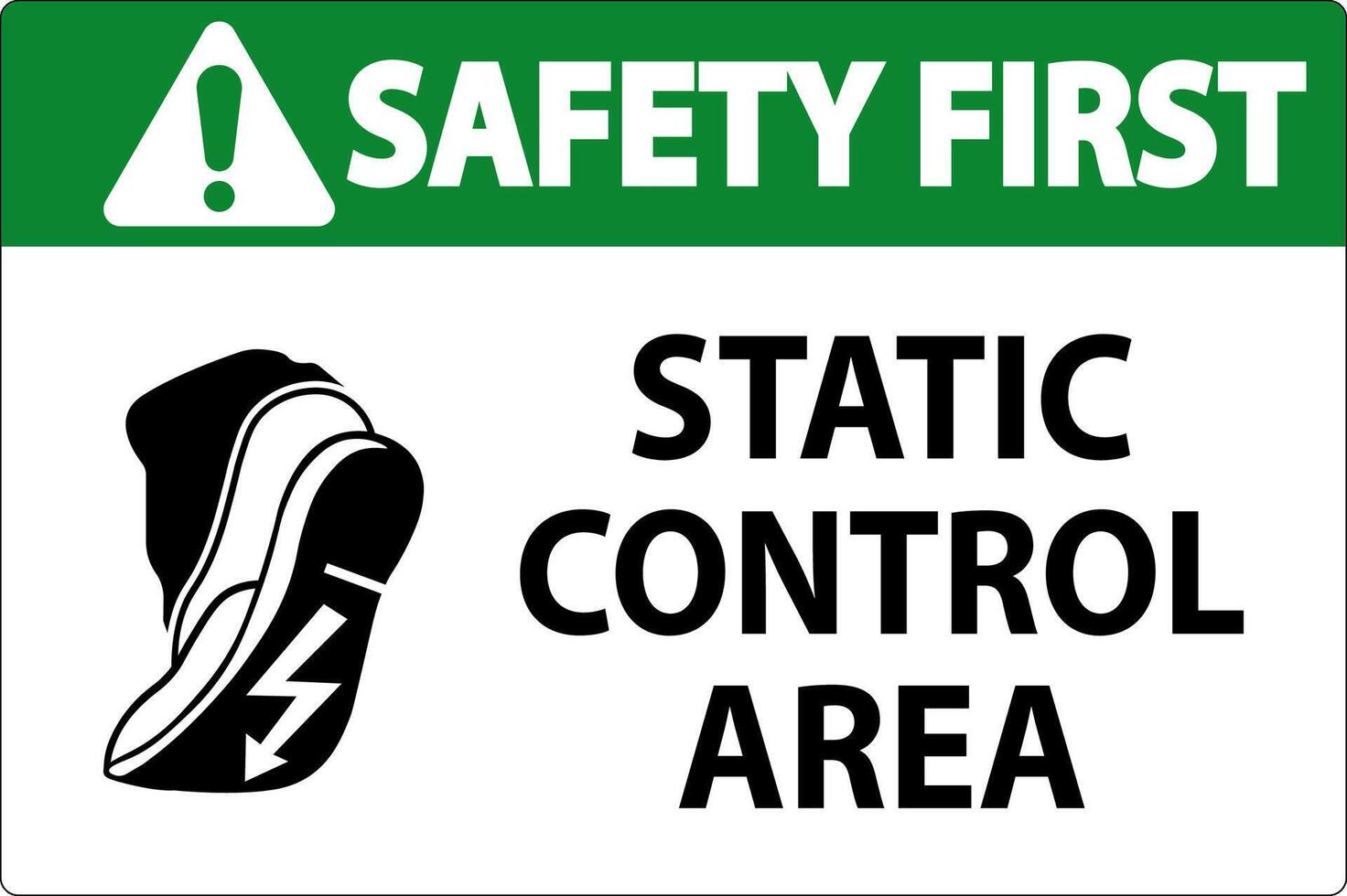 Safety First Sign Static Control Area vector