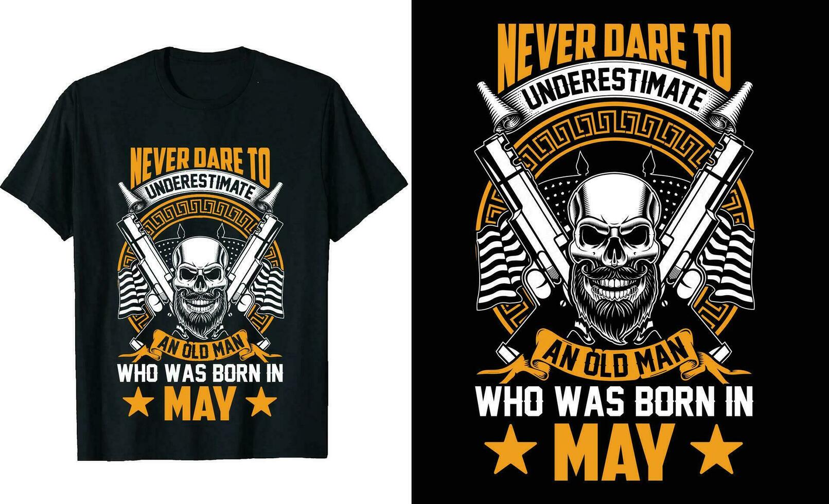 Never underestimate an old man who was born in or birthday tshirt design or Viking Themed 12 Month's T-shirt Design or veteran t-shirt design, Poster Design, t shirt templete or Classic T-Shirt vector