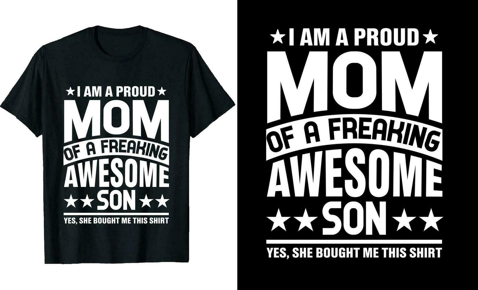 Proud Son Of An Awesome Mom T-Shirt Proud Son Of An Awesome Mom T-Shirt