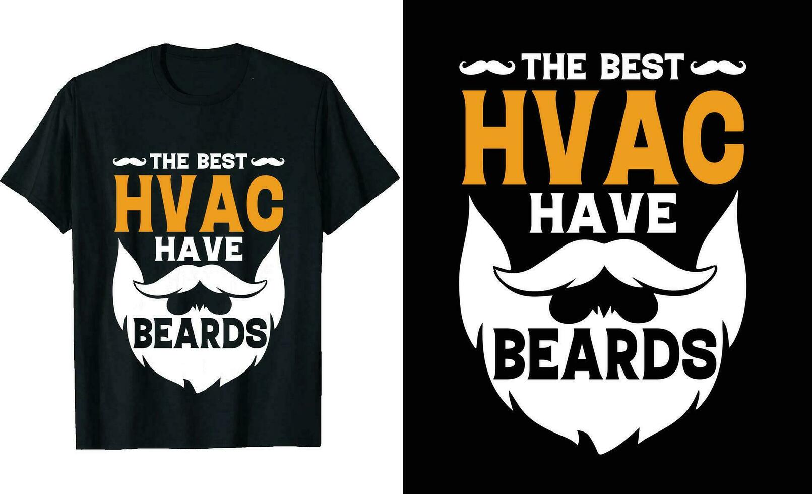 Best HVAC Technician Have Beards Funny HVAC Technician Long Sleeve T-Shirt or HVAC t shirt design or Beards t-shirt design vector
