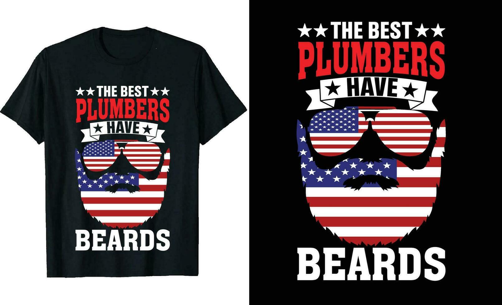 Best Plumbers Have Beards Funny Plumbers Long Sleeve T-Shirt or Plumbers t shirt design or Beards t-shirt design vector