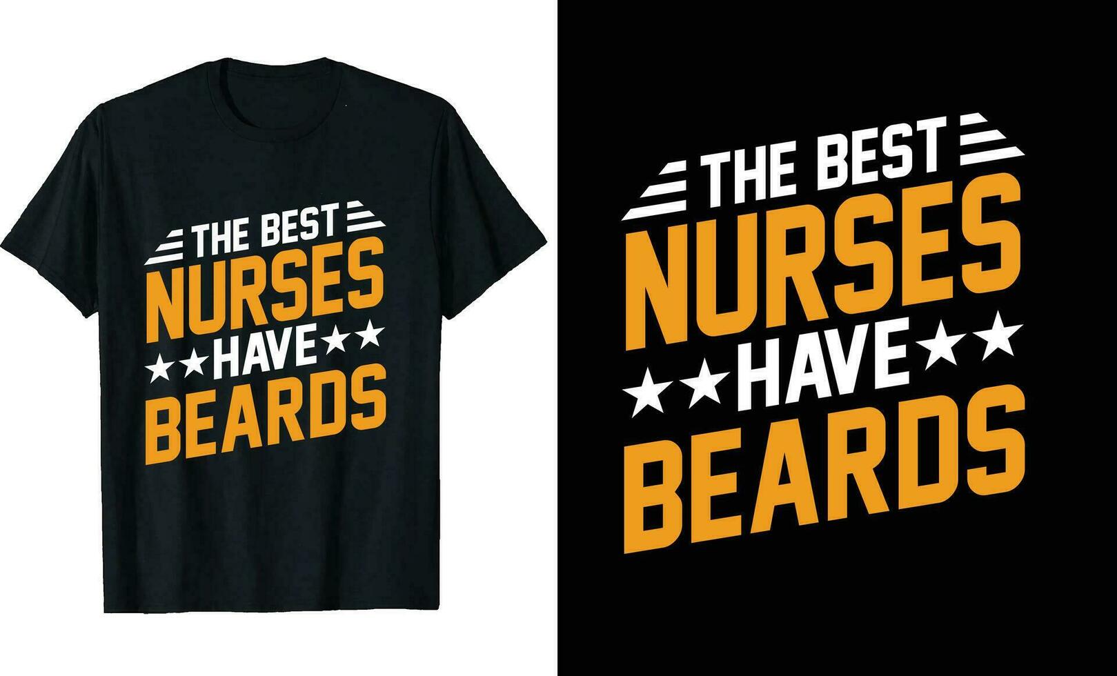 Best Nurses Have Beards Funny Nurses Long Sleeve T-Shirt or Nurses t shirt design or Beards t-shirt design vector