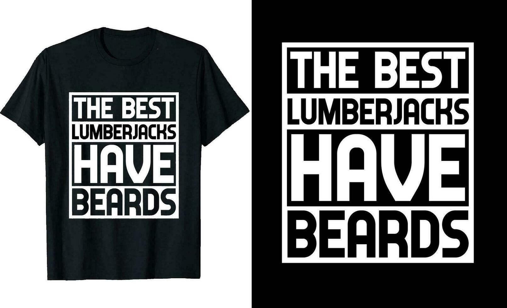 mejor leñadores tener barbas gracioso leñadores largo manga camiseta o leñadores t camisa diseño o barbas camiseta diseño vector