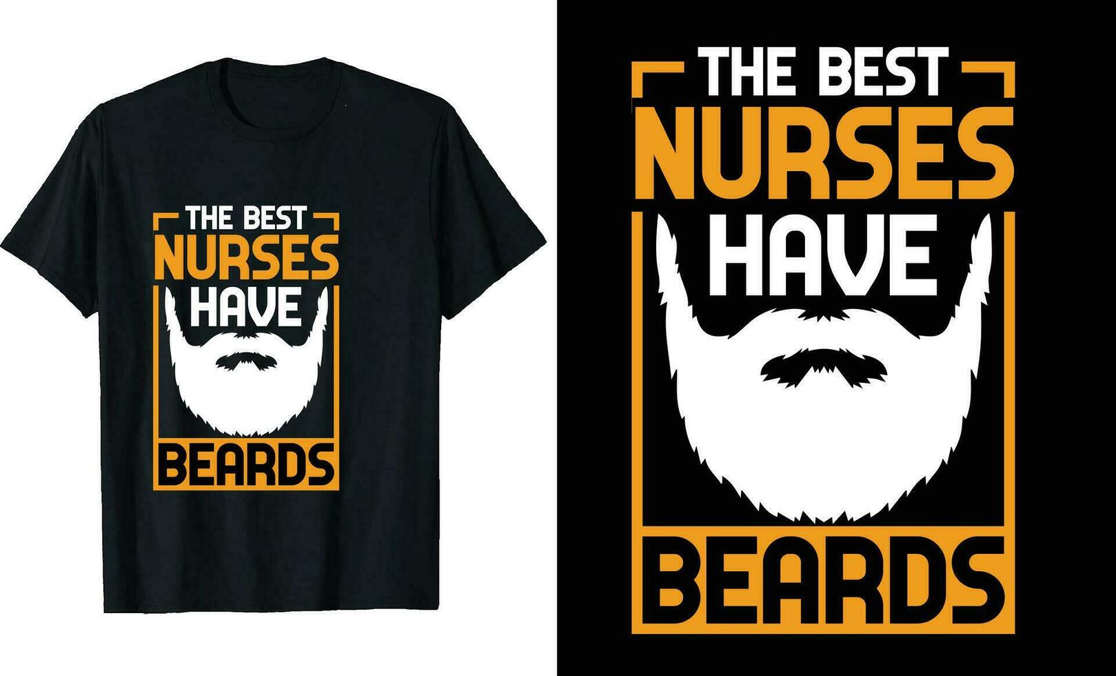Best Nurses Have Beards Funny Nurses Long Sleeve T-Shirt or Nurses t shirt design or Beards t-shirt design vector