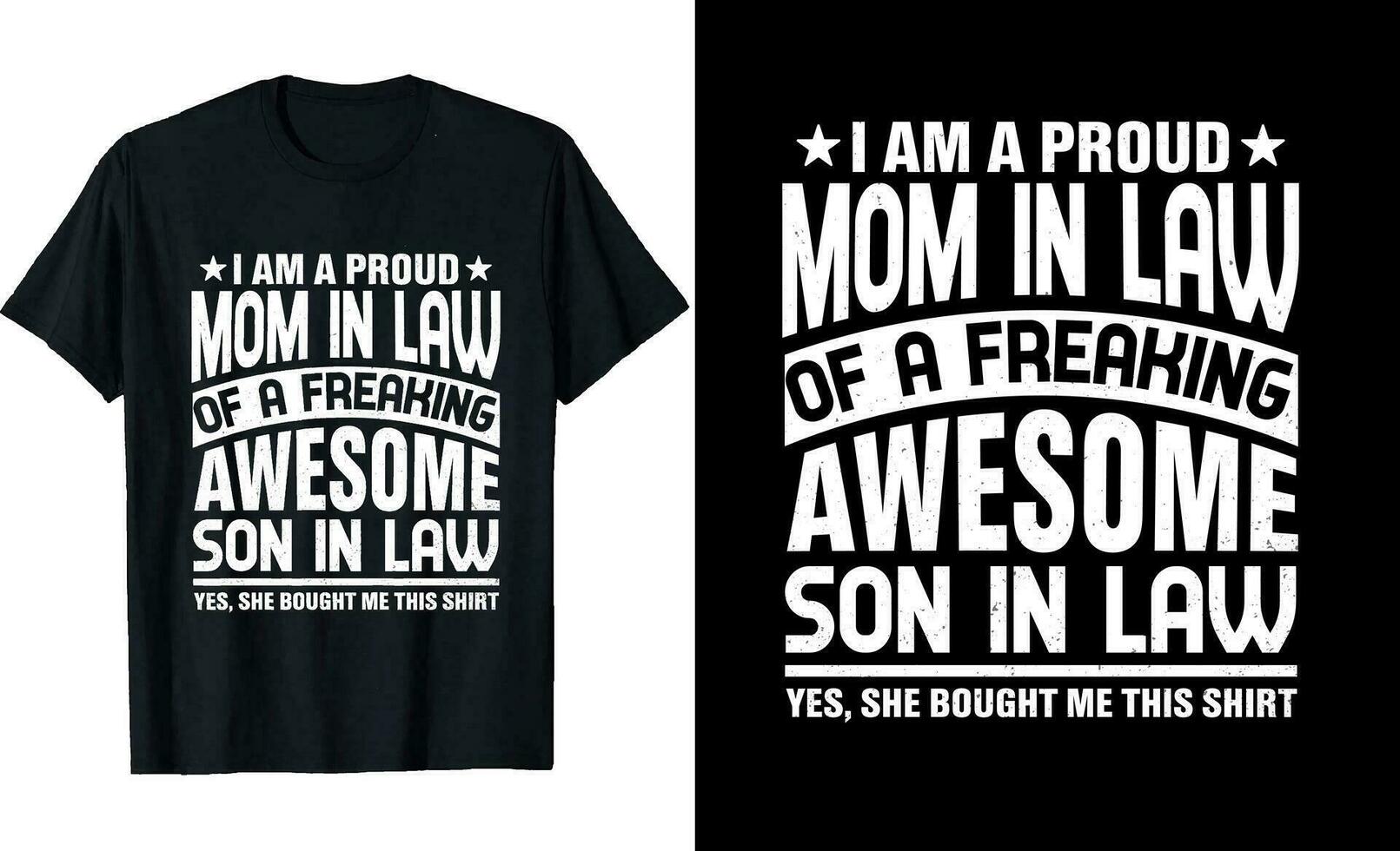 soy un orgulloso mamá en ley de un enloqueciendo increíble hijo en ley o mamá en ley t camisa diseño o hijo en ley t camisa diseño vector