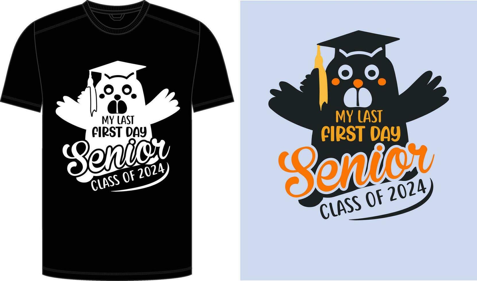 2024 Senior Class Back to School First day of 12th grade funny quotes, happy senior class of 2024 back to school present design, My Last First Day for Back to School. vector