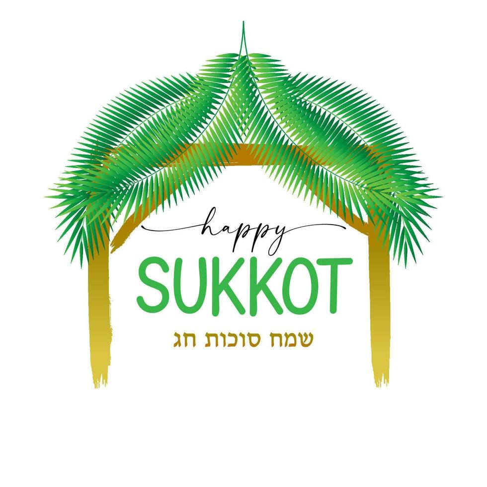 Jewish Holiday Sukkot congrats. Jewish typography - Happy Sukkot vector