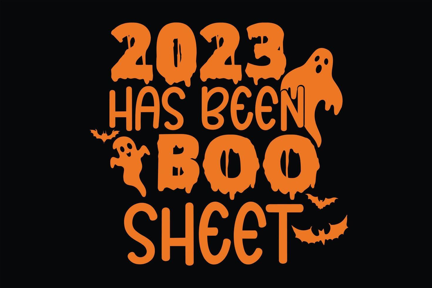 2023 Has Been Boo Sheet Funny Halloween T-Shirt Design vector