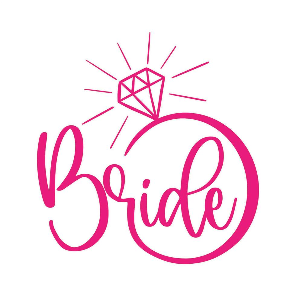 Stylish , fashionable  and awesome bridal party  typography art and illustrator vector