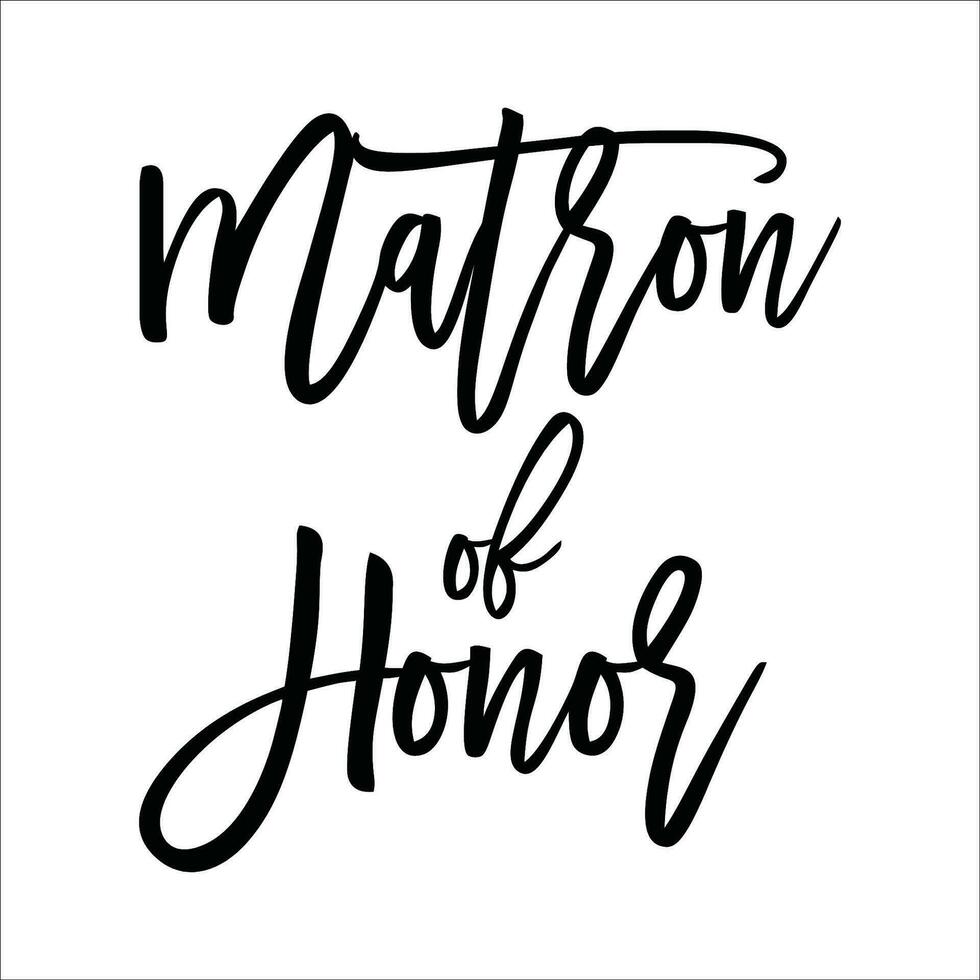 Stylish , fashionable  and awesome bridal party  typography art and illustrator vector