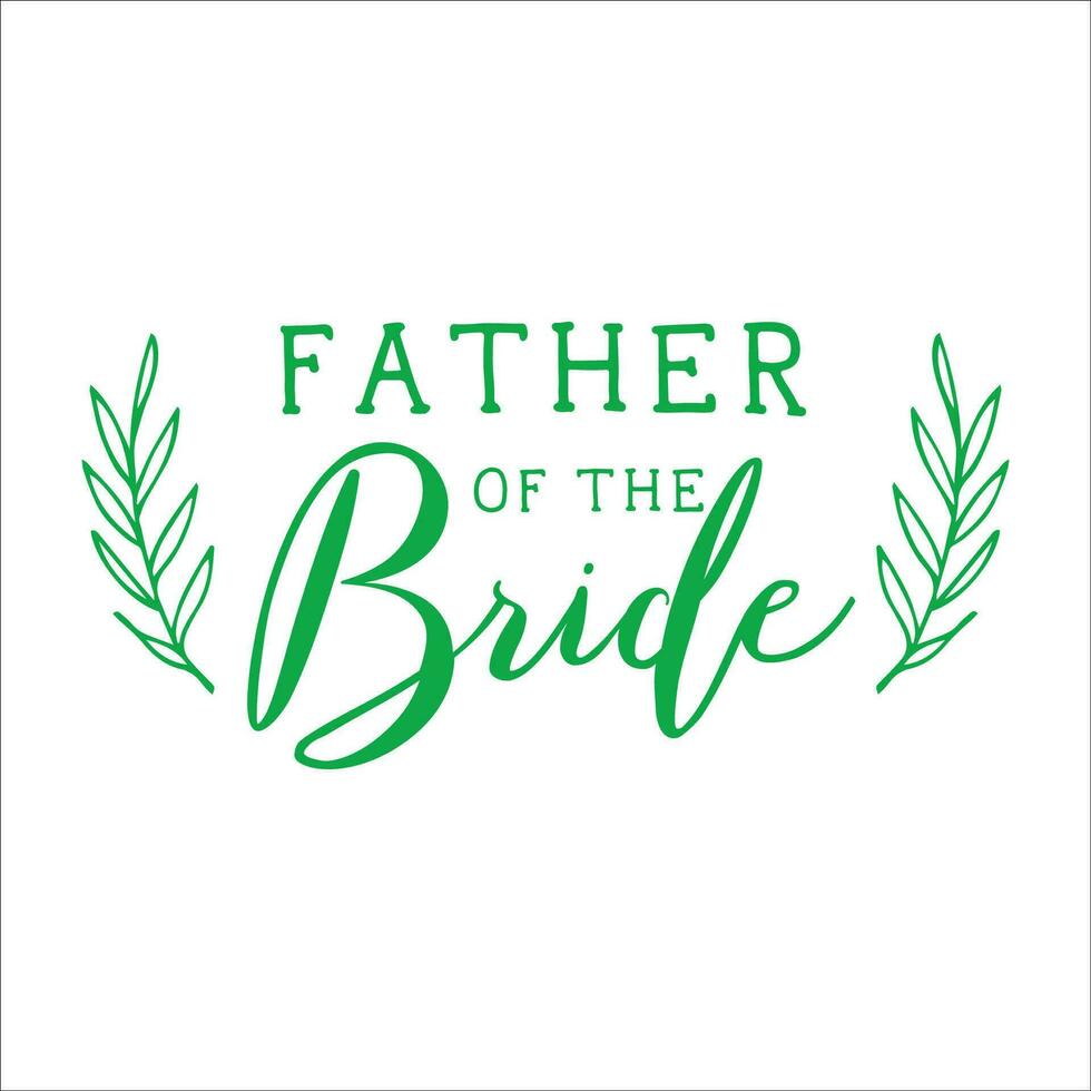Stylish , fashionable  and awesome bridal party  typography art and illustrator vector