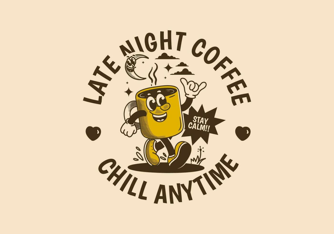 Chill anytime, late night coffee. mascot character illustration of walking coffee mug vector