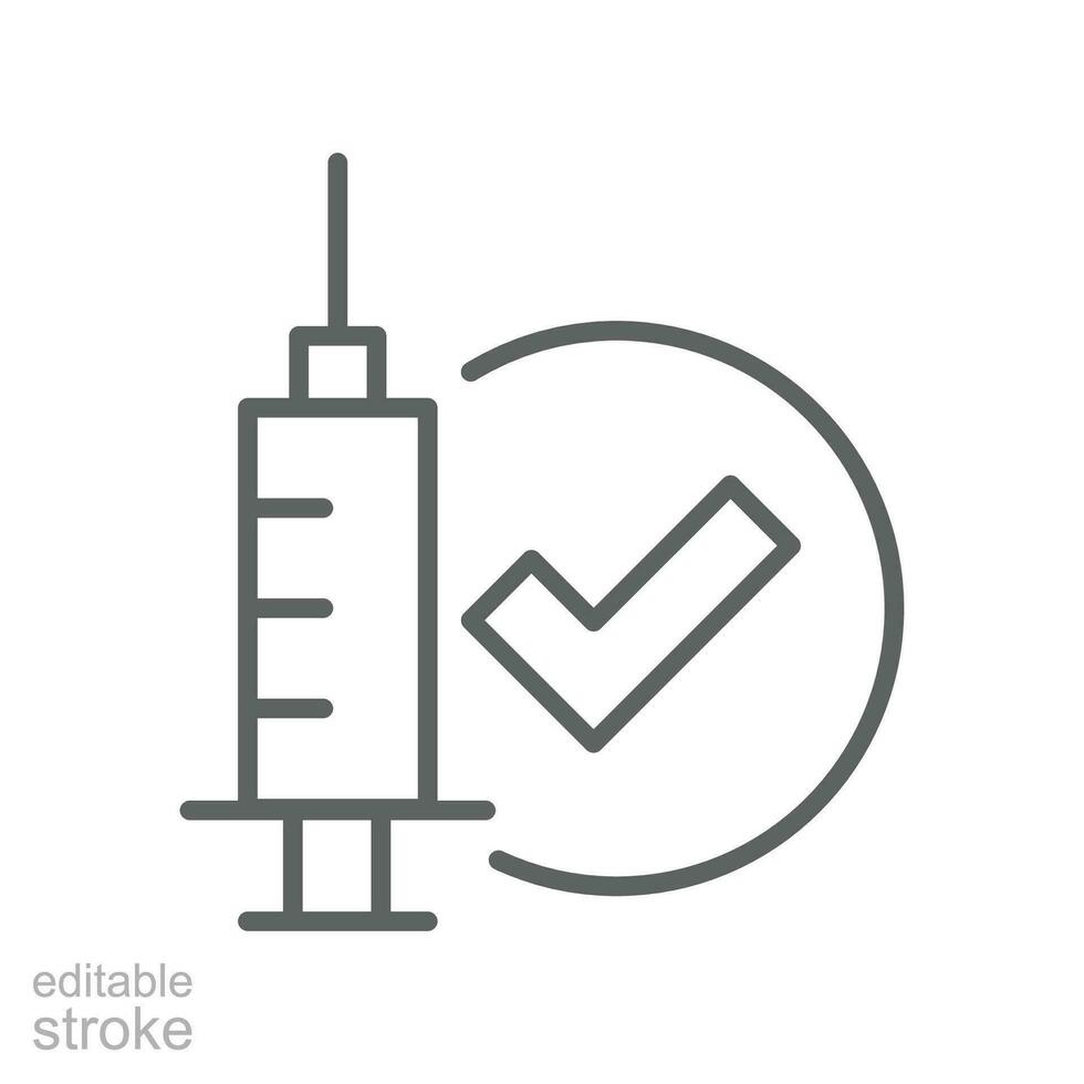 Vaccine check, syringe line icon.  injections, Approved disease vaccination. Covid19, coronavirus Needle and Check Mark infection Editable stroke vector illustration design on white background EPS 10