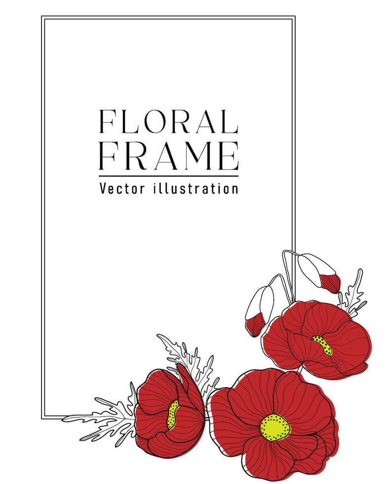 Romantic vertical rectangle frame with red poppies. Floral design for labels, branding business identity, wedding invitation. vector