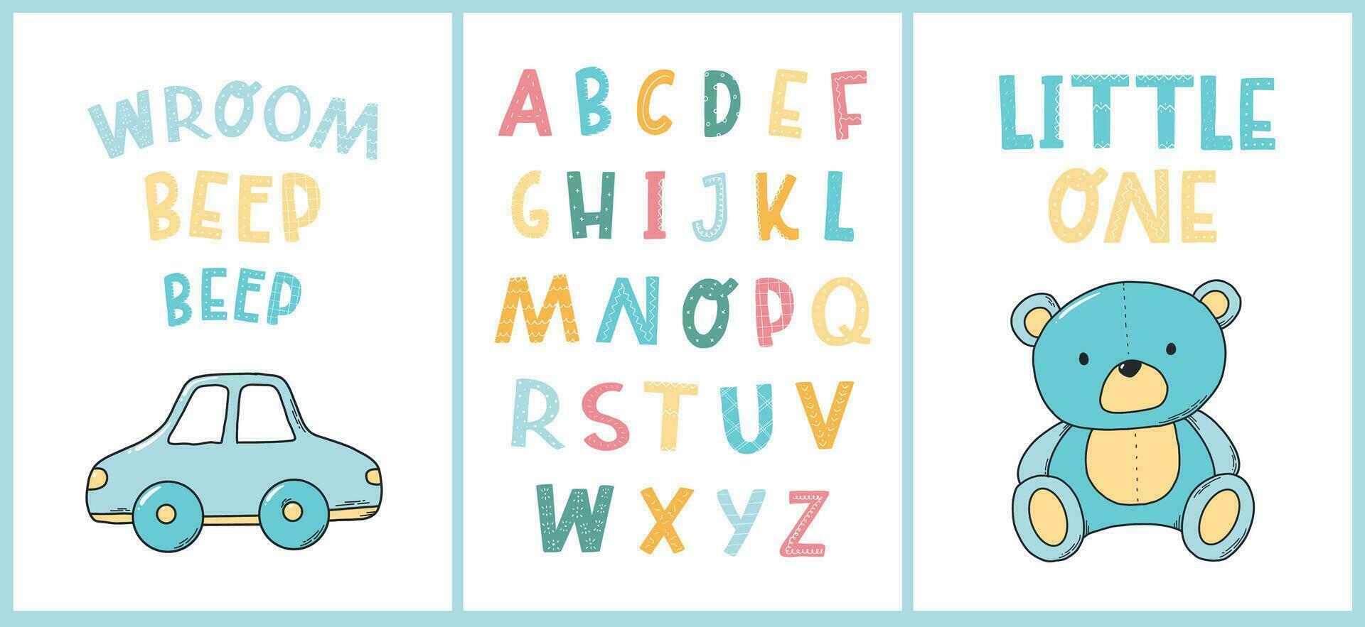 set of nursery posters, prints, cards decorated with lettering quotes, alphabet and doodles of bear and car. Good for kids apparel decor, sublimation prints, stickers, wall art, etc. EPS 10 vector
