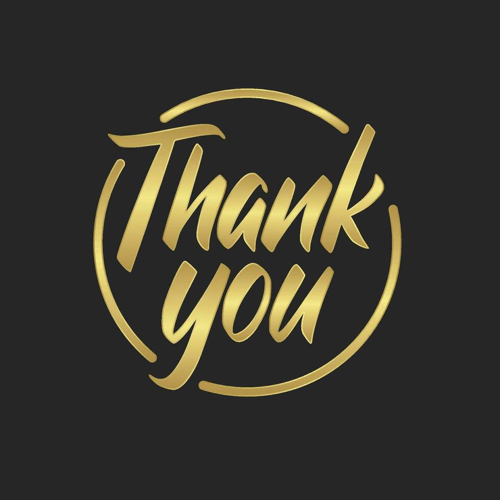 Thank you calligraphic lettering text inside a golden circle frame. Elegant golden style. vector