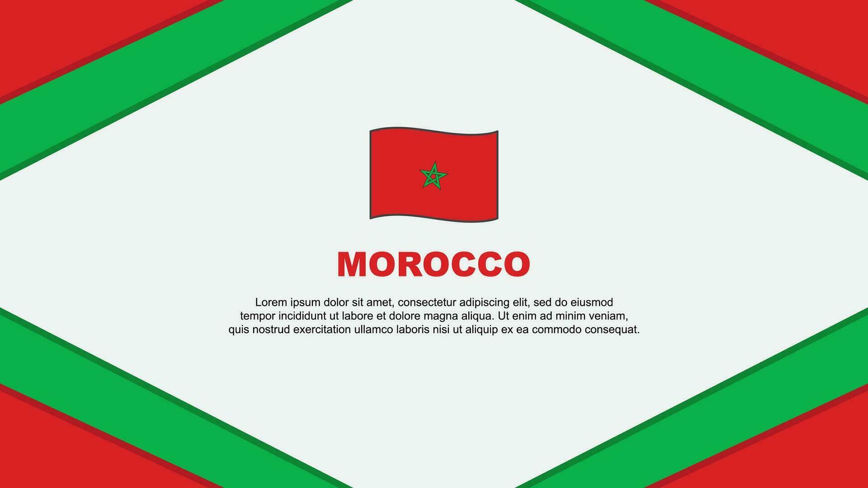 Morocco Flag Abstract Background Design Template. Morocco Independence Day Banner Cartoon Vector Illustration. Morocco