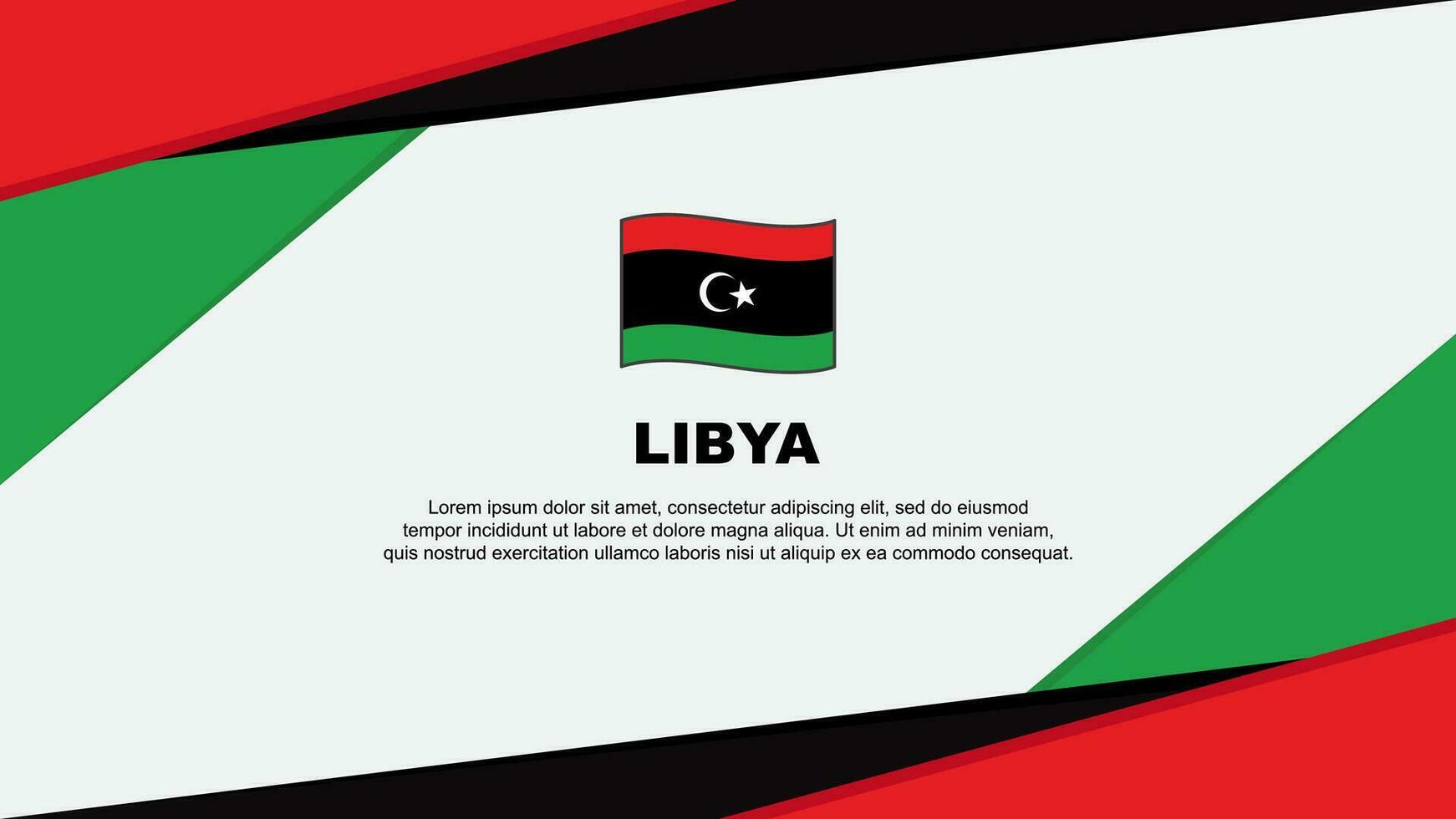 Libya Flag Abstract Background Design Template. Libya Independence Day Banner Cartoon Vector Illustration. Libya Background