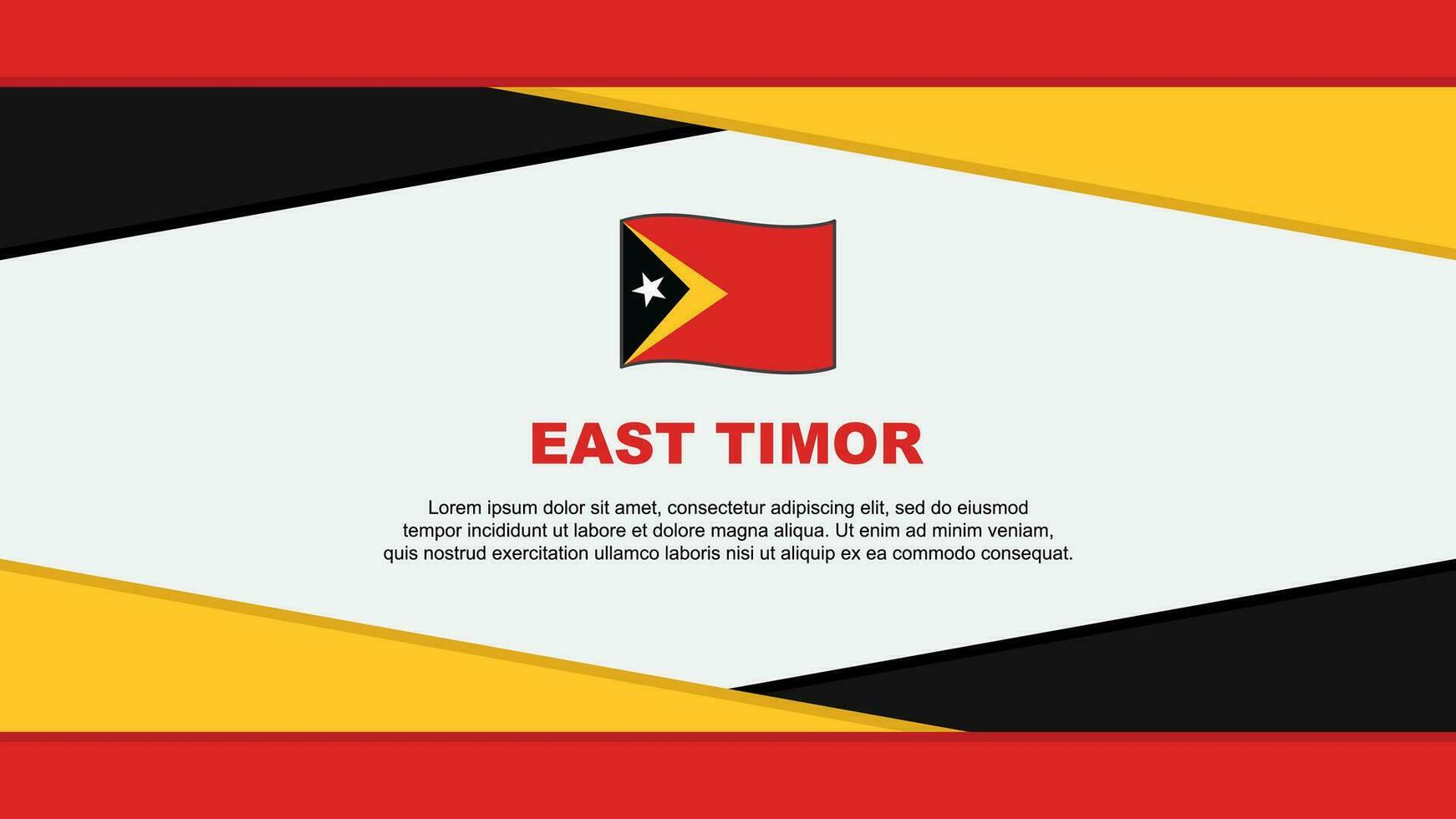 East Timor Flag Abstract Background Design Template. East Timor Independence Day Banner Cartoon Vector Illustration. East Timor Vector