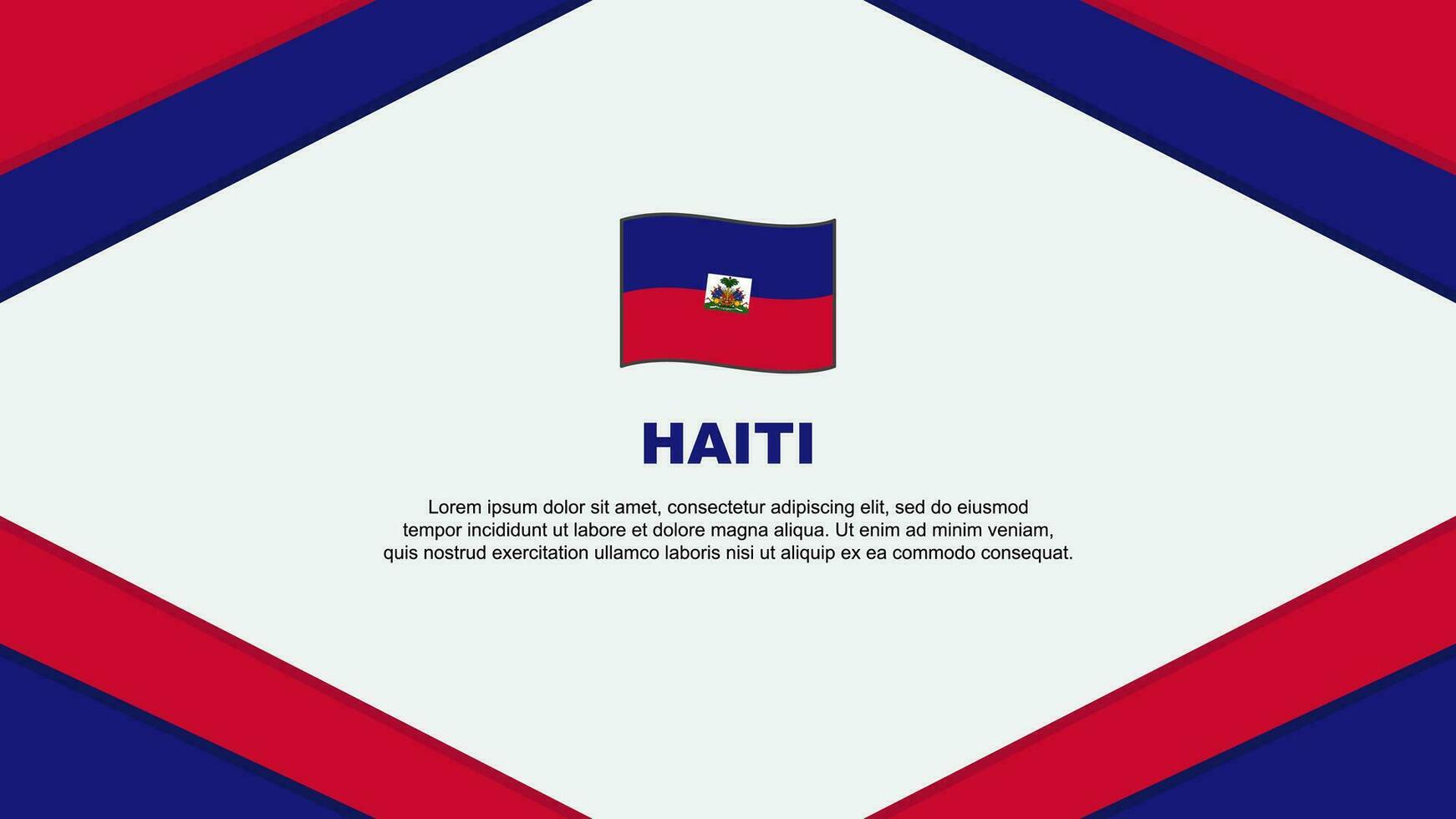 Haiti Flag Abstract Background Design Template. Haiti Independence Day Banner Cartoon Vector Illustration. Haiti Illustration