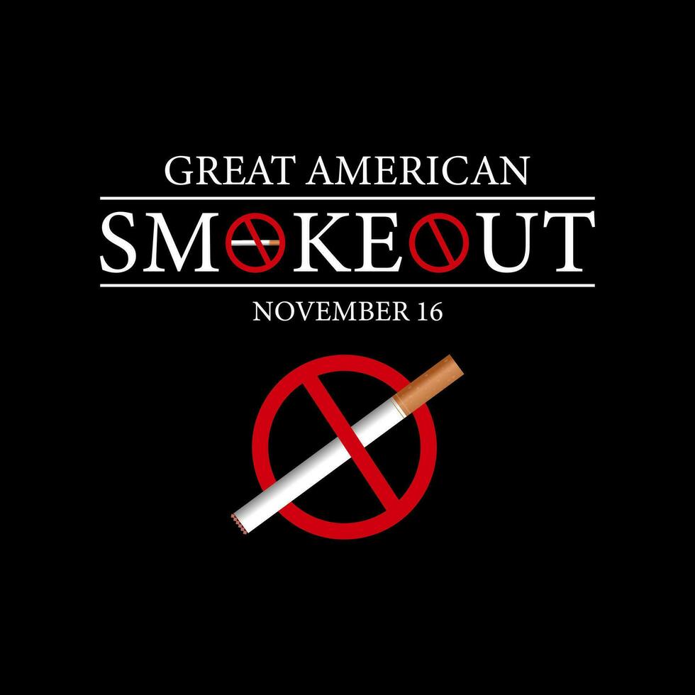 Great American Smokeout is an annual intervention event on the third Thursday of November Banner, poster, card, background design. vector