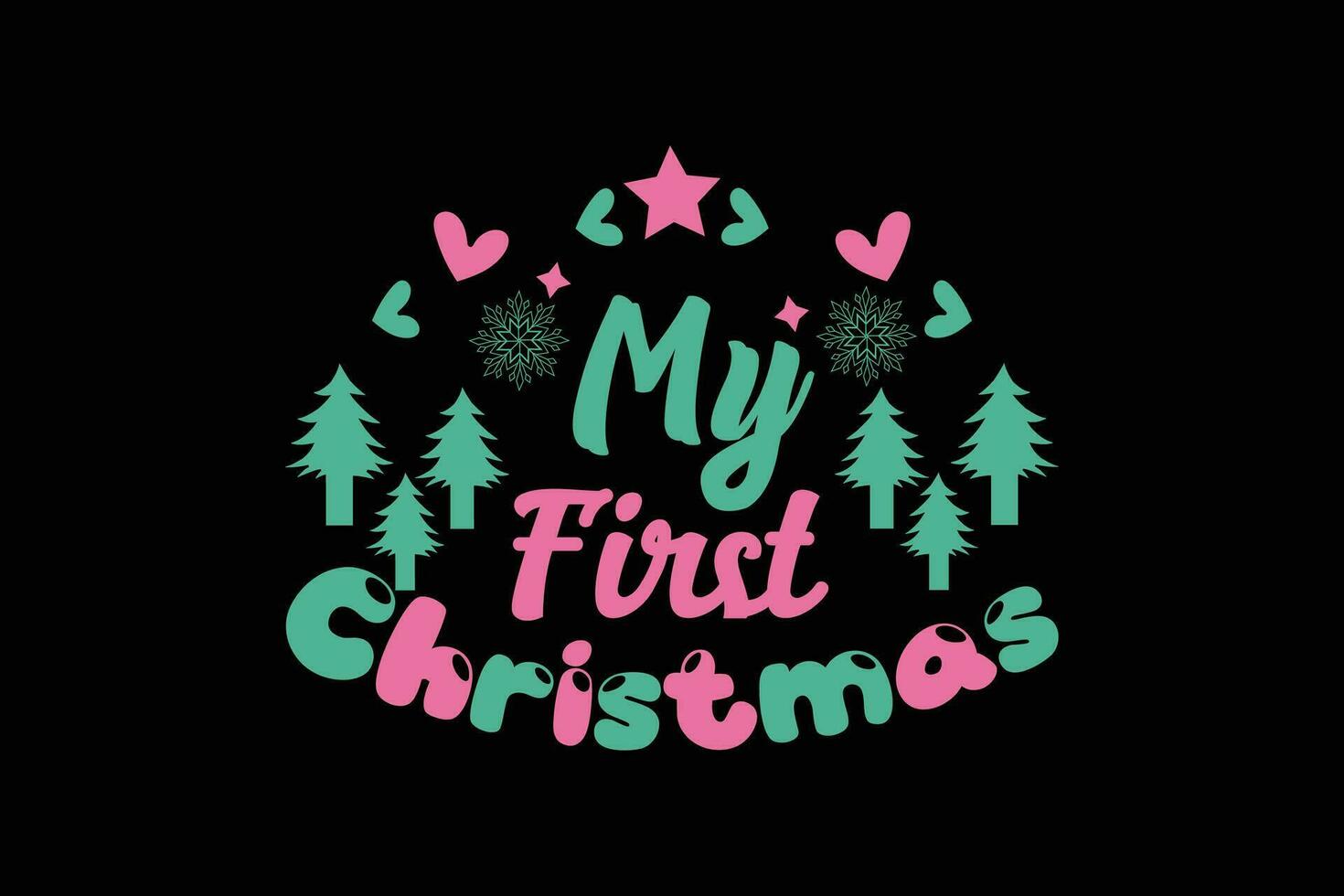 My first Christmas typography vector t-shirt design template.