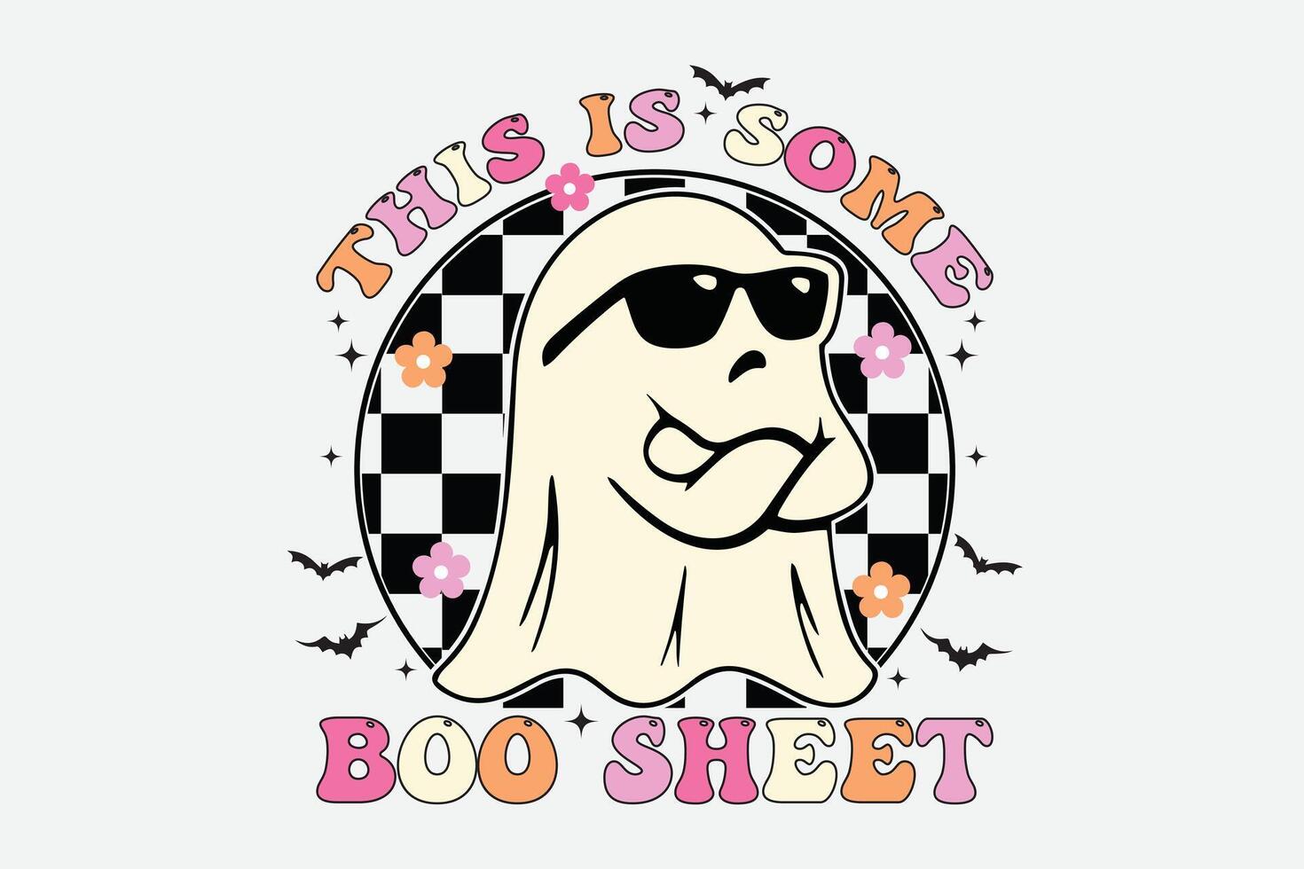 This is some boo sheet funny halloween ghost t-shirt design vector