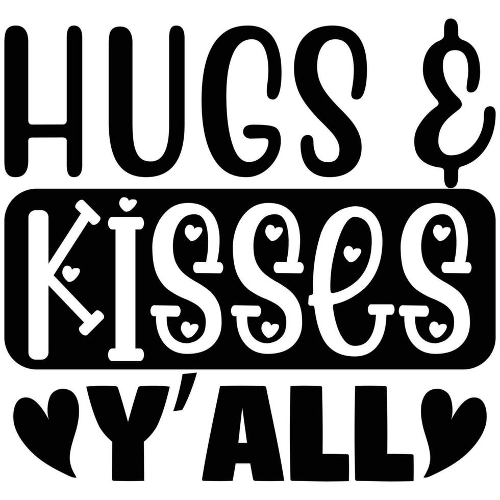 hugs and kisses y'all vector
