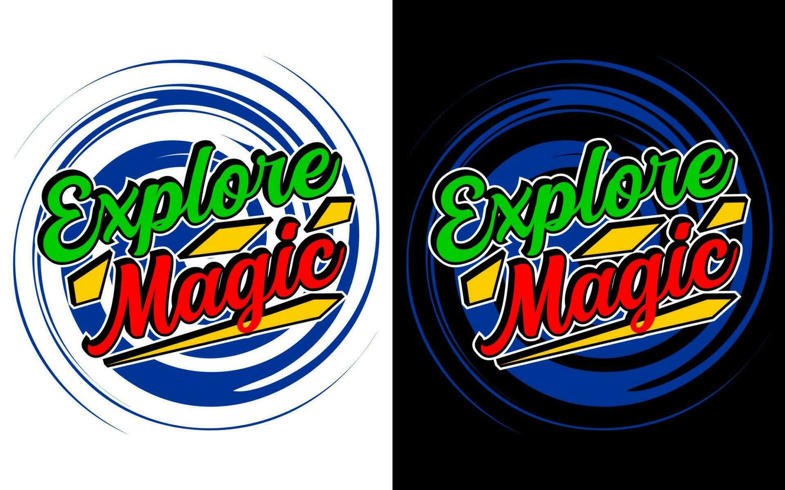 Explore magic motivational typography design, for t-shirt, posters, labels, etc. vector