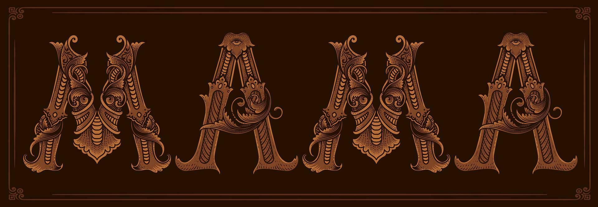 Vintage Typography MAMA with engraving ornament letter - vector design