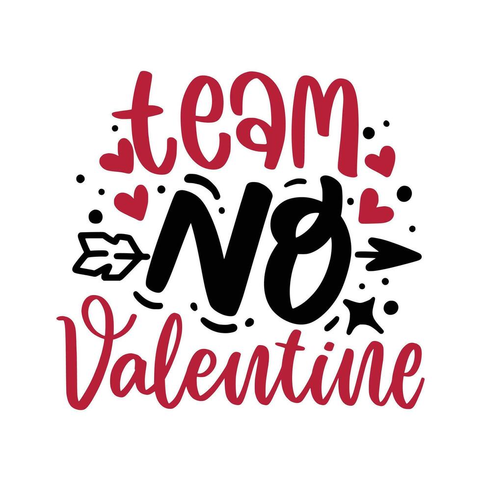 Happy Single Awareness Day vector illustration , hand drawn lettering with anti valentines day quotes, funny valentines typography for t-shirt, poster, sticker and card