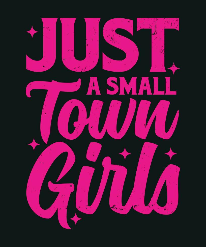 Just a small town girls vector