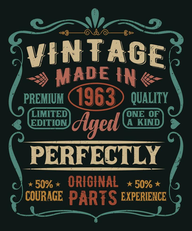 Vintage made in 1963 premium quality limited edition one of king aged perfection original parts vector