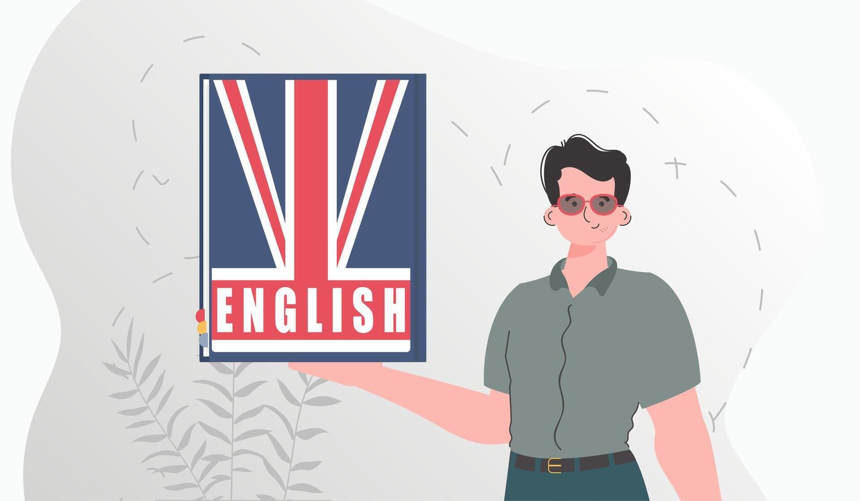 The concept of learning English. A man holds an English dictionary in his hands. Trendy cartoon style. illustration. vector