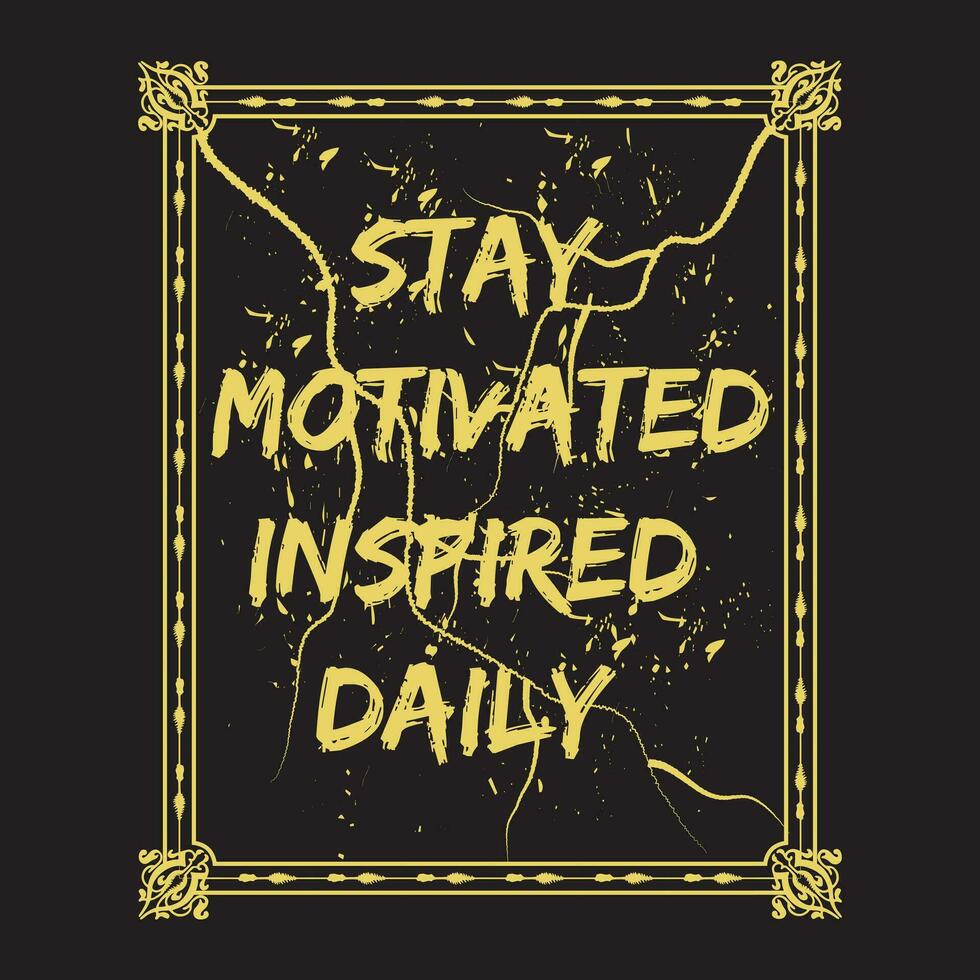 Motivational and inspirational quotes lettering text typography dark t shirt design on black background vector