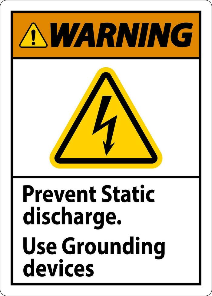 Warning Sign Prevent Static Discharge, Use Grounding Devices vector