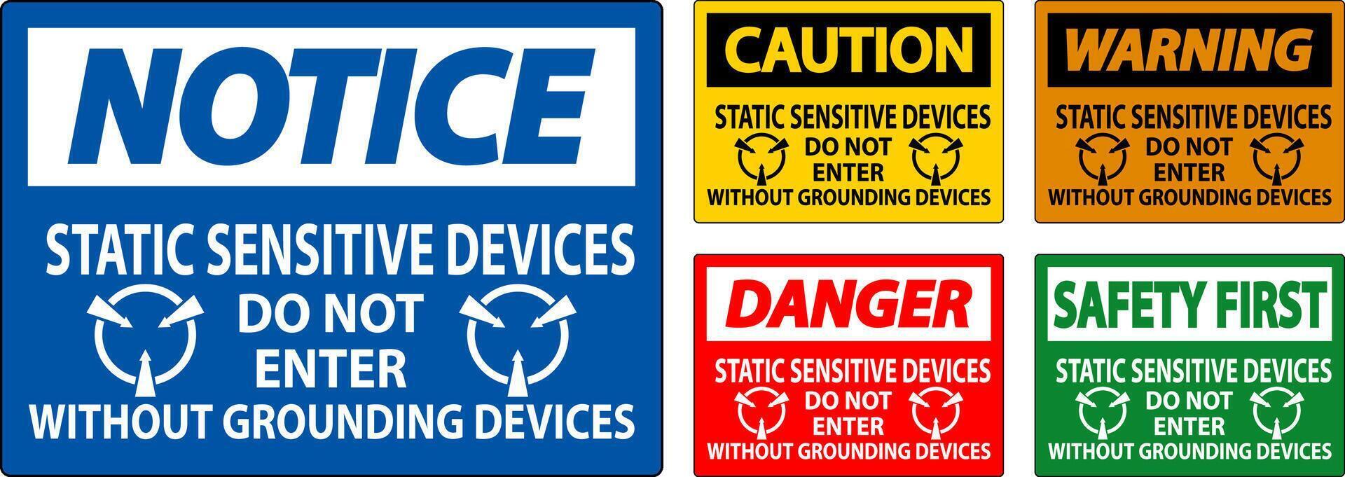 Caution Sign Static Sensitive Devices Do Not Enter Without Grounding