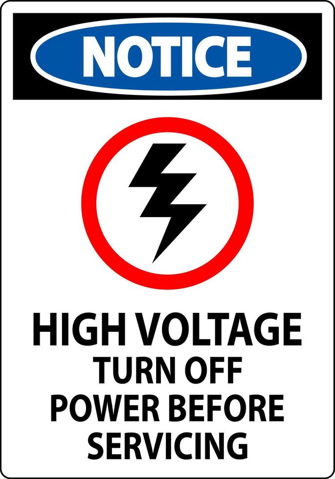 Notice Sign High Voltage - Turn Off Power Before Servicing vector