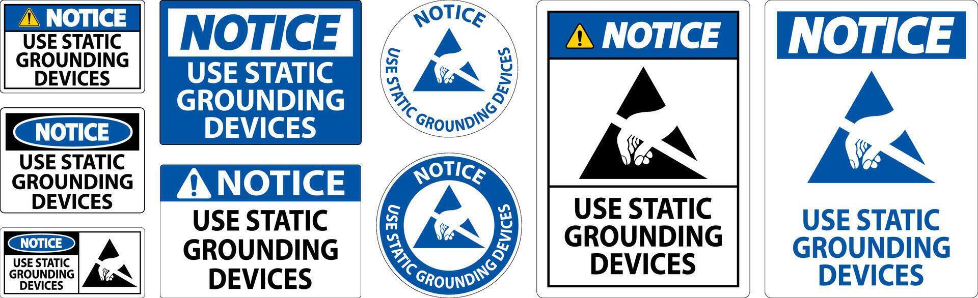 Notice Sign Use Static Grounding Devices vector