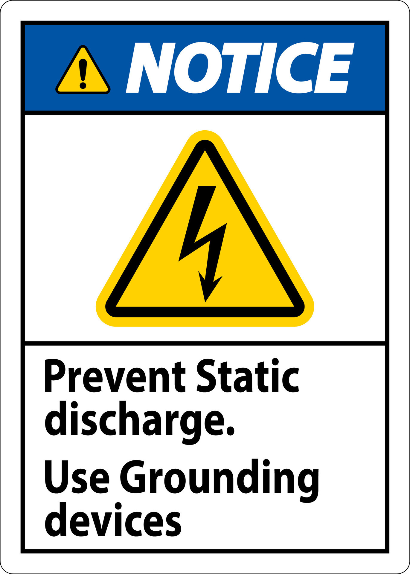 Notice Sign Prevent Static Discharge, Use Grounding Devices 29283141
