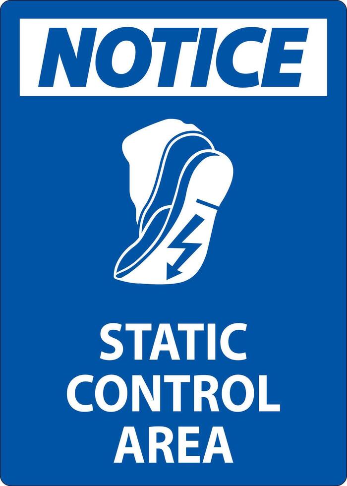 Notice Sign Static Control Area vector