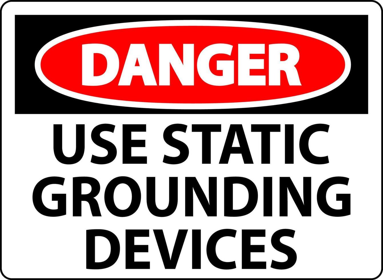 Danger Sign Use Static Grounding Devices vector