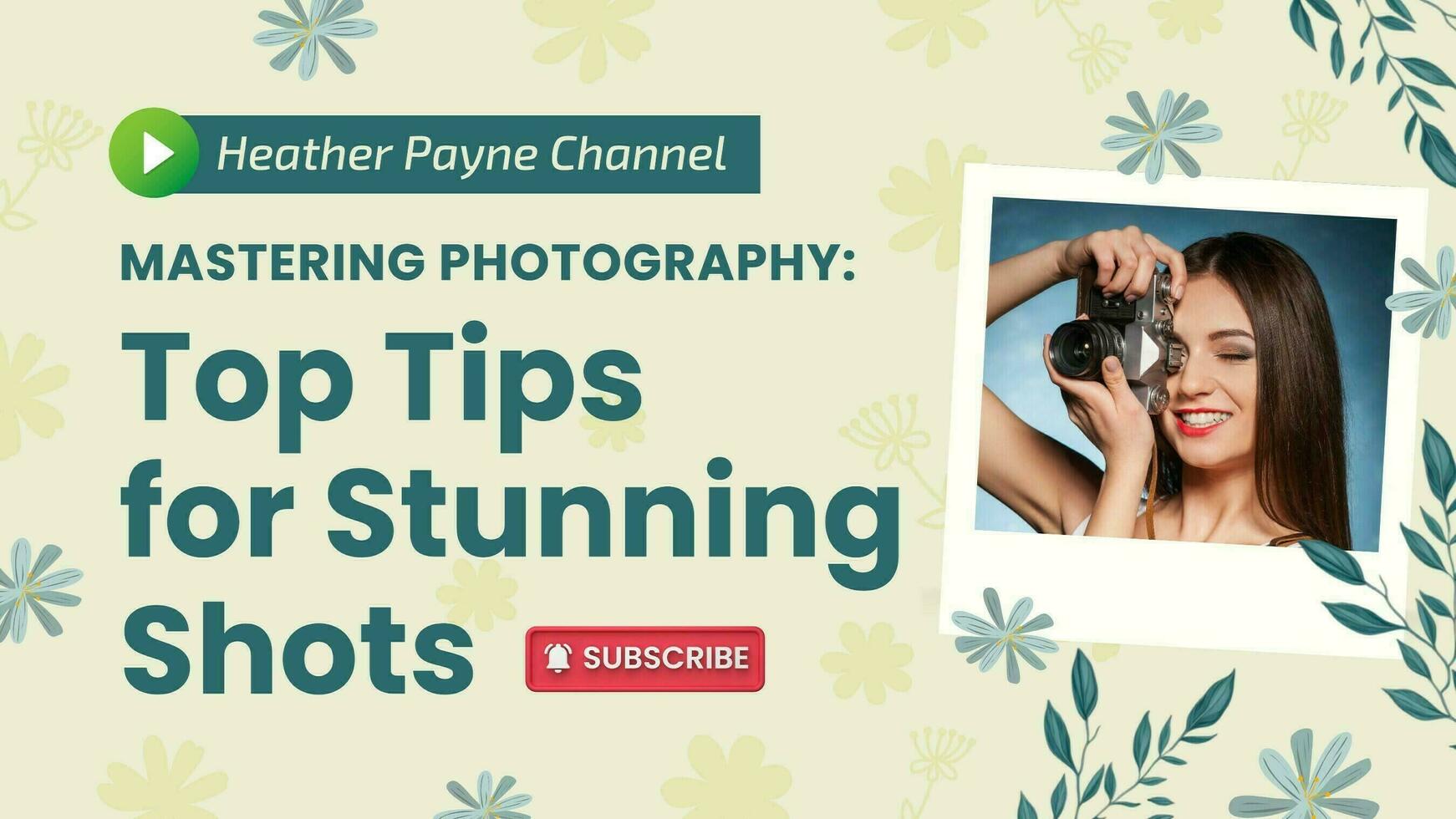 Floral Photography Tips Youtube Banner template