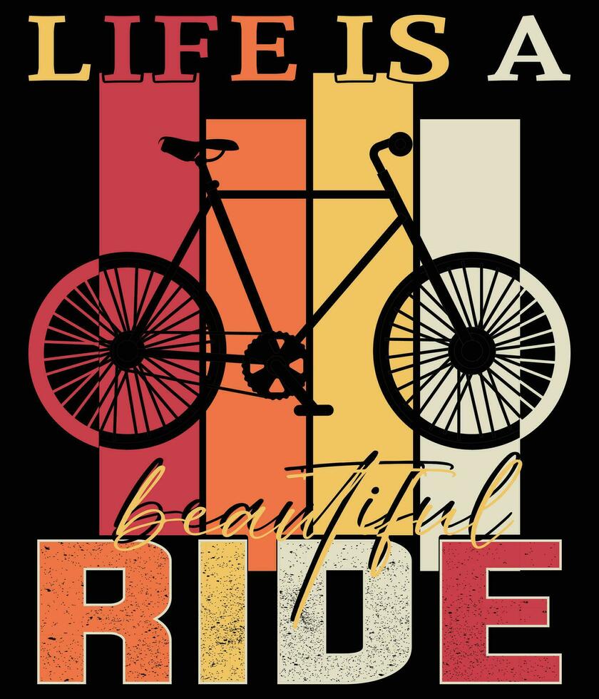 bicicleta t camisa diseño -vida es un hermosa paseo vector