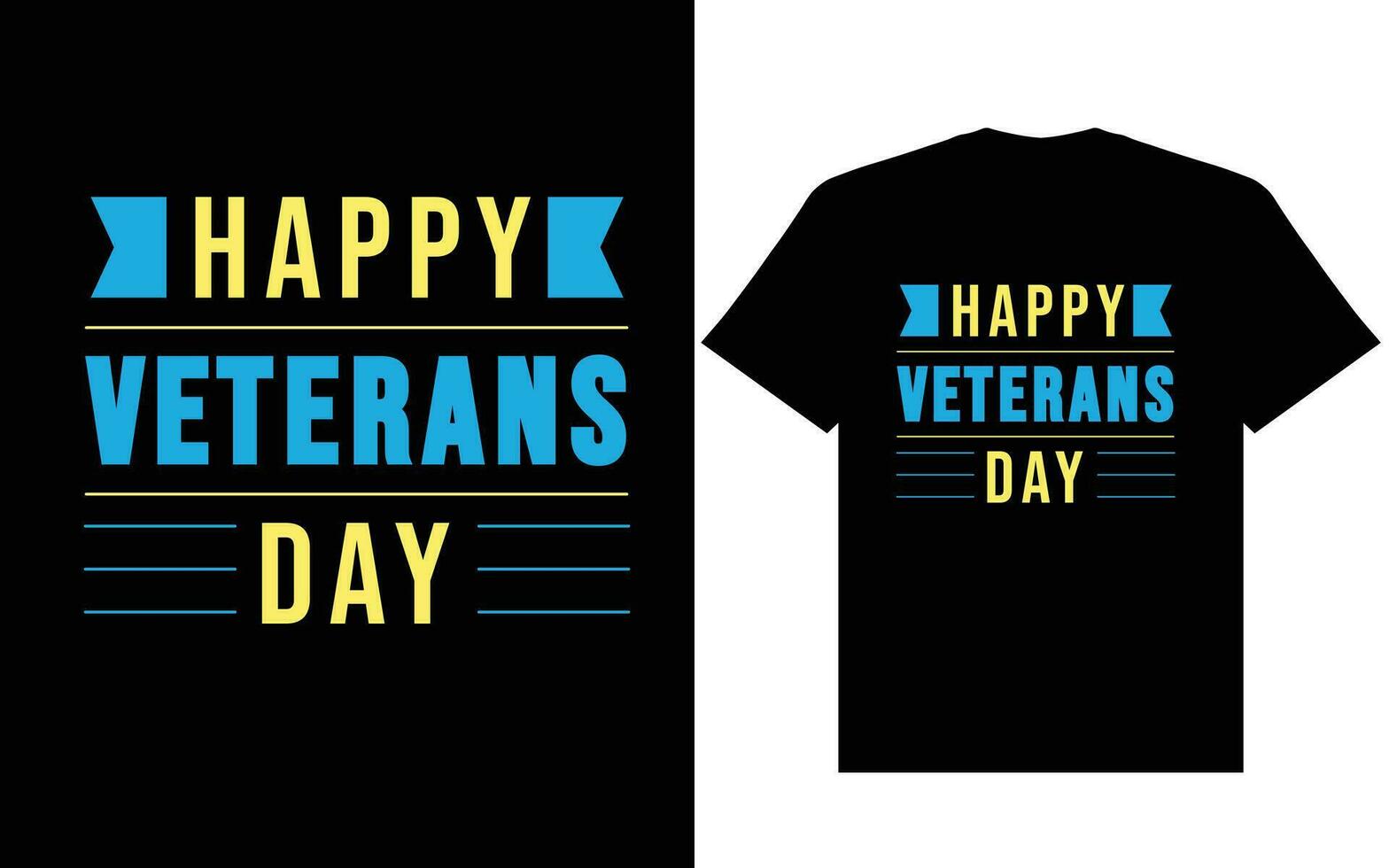 Happy vaterans day t shirt design typhography, vaterans t shirt design america usa eps... vector